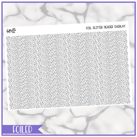 Foiled - Glitter Header Overlay