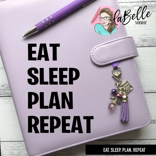 DECAL - EAT, SLEEP, PLAN, REPEAT